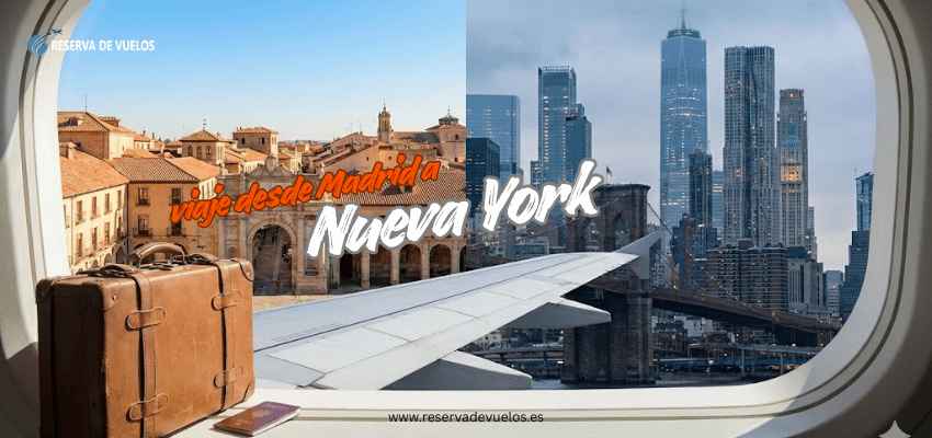 Reserva tu vuelo de Madrid a Nueva York sin gastar de más