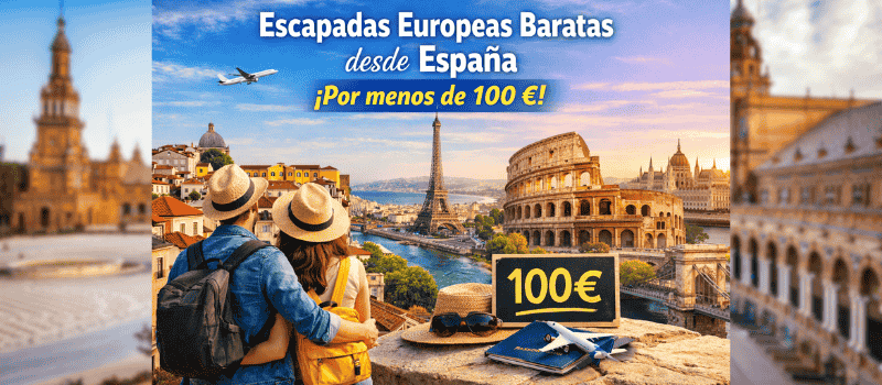 Mejores escapadas europeas desde España